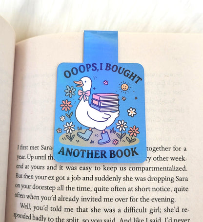 Ooops, I Bought Another Book Silly Goose Magnetic Bookmark