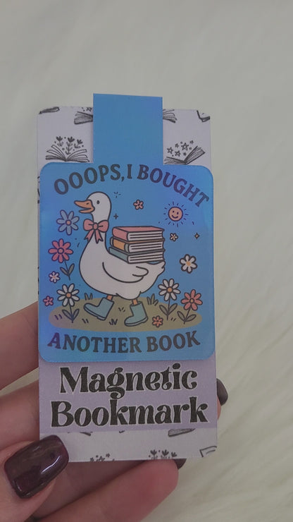Ooops, I Bought Another Book Silly Goose Magnetic Bookmark